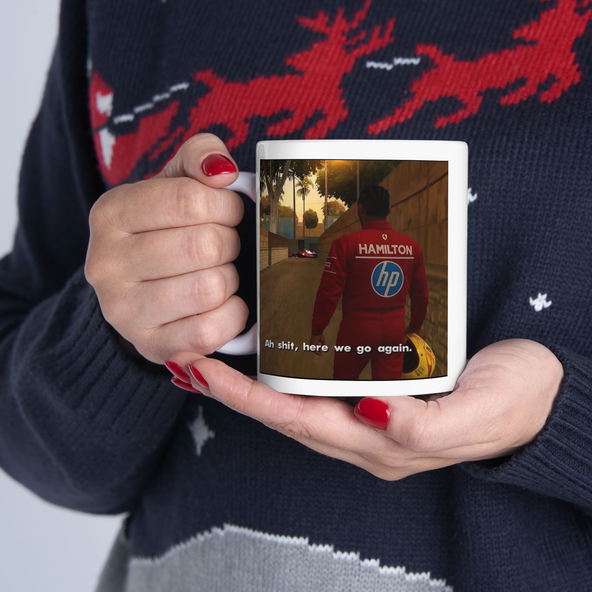 Ah S*** Here We Go Again Lewis Hamilton Ferrari Meme Mug